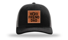 Load image into Gallery viewer, My Hero My Friend My Dad Leather Patch Richardson 112 Hat
