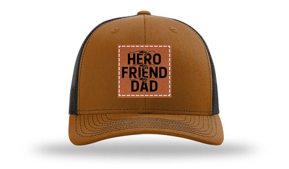 My Hero My Friend My Dad Leather Patch Richardson 112 Hat
