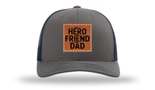 Load image into Gallery viewer, My Hero My Friend My Dad Leather Patch Richardson 112 Hat

