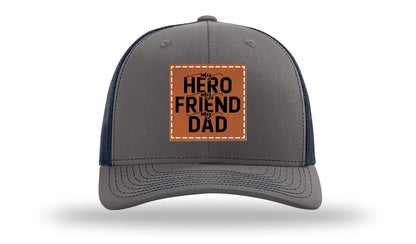 My Hero My Friend My Dad Leather Patch Richardson 112 Hat