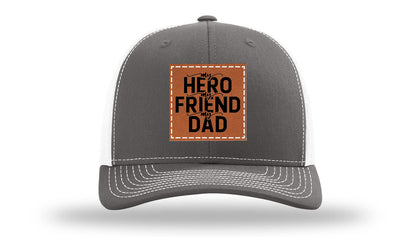 My Hero My Friend My Dad Leather Patch Richardson 112 Hat