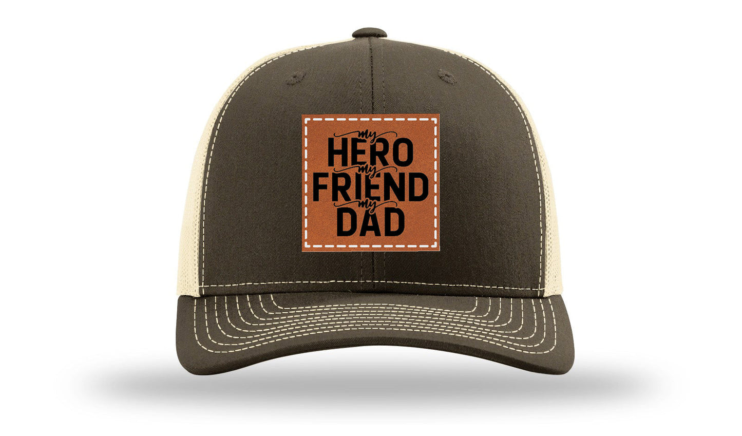 My Hero My Friend My Dad Leather Patch Richardson 112 Hat