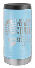 Load image into Gallery viewer, Step Dad Stepped Up Laser Engraved Slim Can Insulated Koosie
