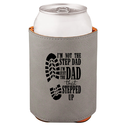 Dad That Stepped Up Leatherette Koosie-Gray