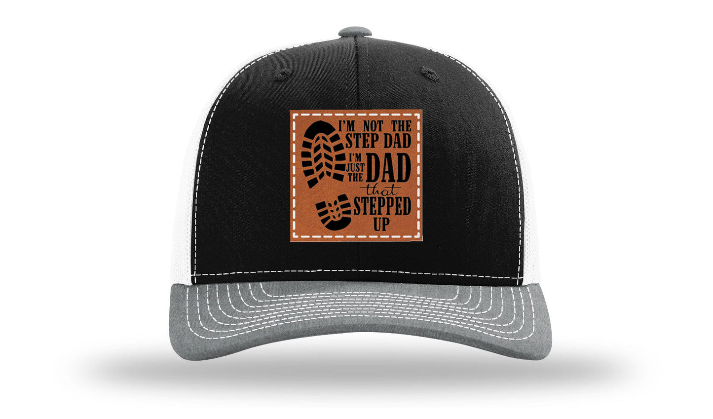 Dad That Stepped Up Leather Patch Richardson 112 Hat