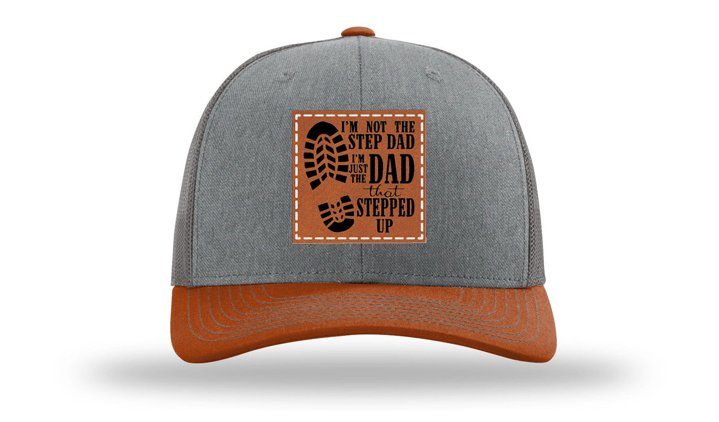 Dad That Stepped Up Leather Patch Richardson 112 Hat