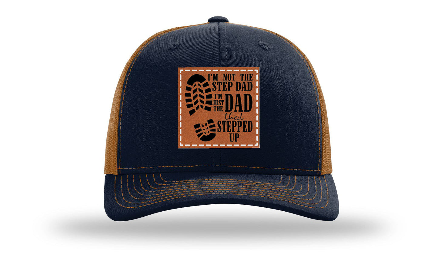 Dad That Stepped Up Leather Patch Richardson 112 Hat