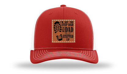 Dad That Stepped Up Leather Patch Richardson 112 Hat