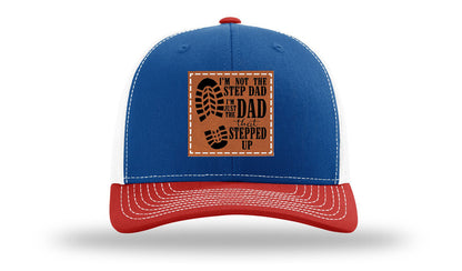 Dad That Stepped Up Leather Patch Richardson 112 Hat