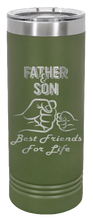 Load image into Gallery viewer, Father and Son Best Friends for Life Fist Bump Laser Engraved Skinny Tumbler (Etched)

