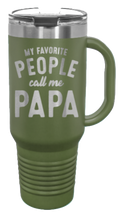Load image into Gallery viewer, Favorite People Call Me Papa 40oz Handle Mug Laser Engraved
