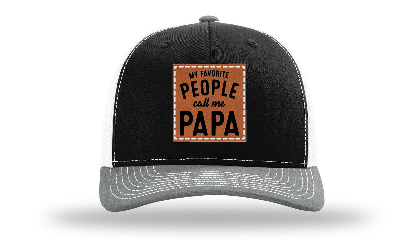 My Favorite People Call Me Papa Leather Patch Richardson 112 Hat