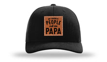 Load image into Gallery viewer, My Favorite People Call Me Papa Leather Patch Richardson 112 Hat
