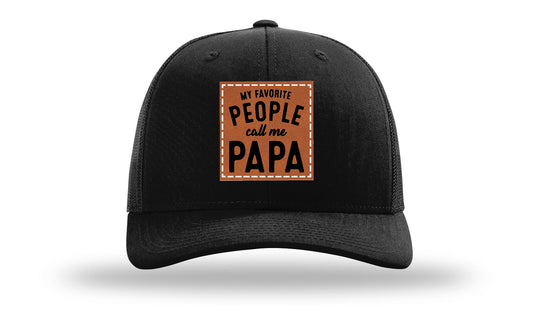 My Favorite People Call Me Papa Leather Patch Richardson 112 Hat
