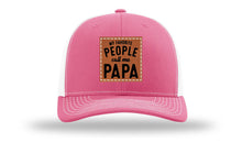 Load image into Gallery viewer, My Favorite People Call Me Papa Leather Patch Richardson 112 Hat
