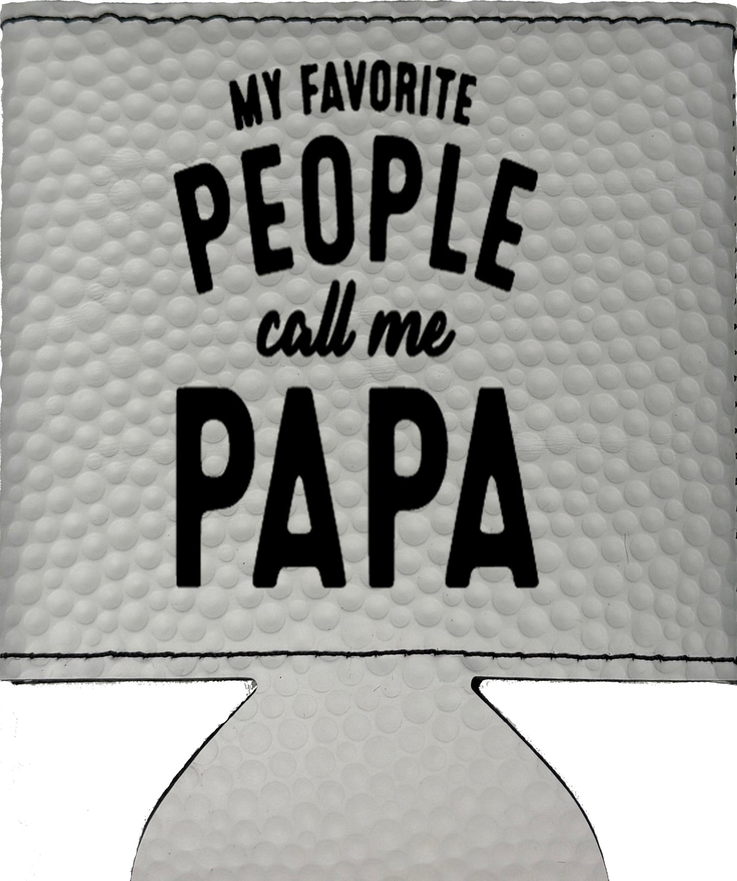My Favorite People Call Me Papa Magnetic Leather Koozie-Golf Ball