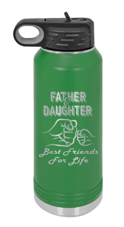 Father & Daughter Fist Bump - 32oz Water Bottle Laser Engraved- Green