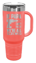 Load image into Gallery viewer, If Papa Can&#39;t Fix It 40oz Handle Mug Laser Engraved

