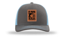 Load image into Gallery viewer, If Papa Can&#39;t Fix It Leather Patch Richardson 112 Hat
