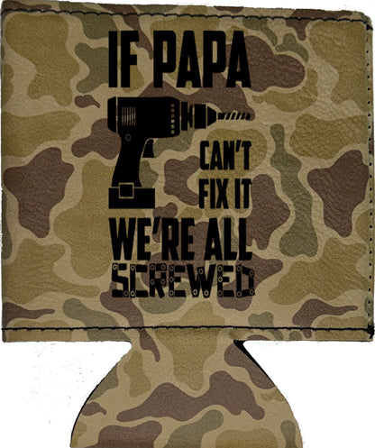 If Papa Can't Fix It Magnetic Leather Koozie-Duck Camo