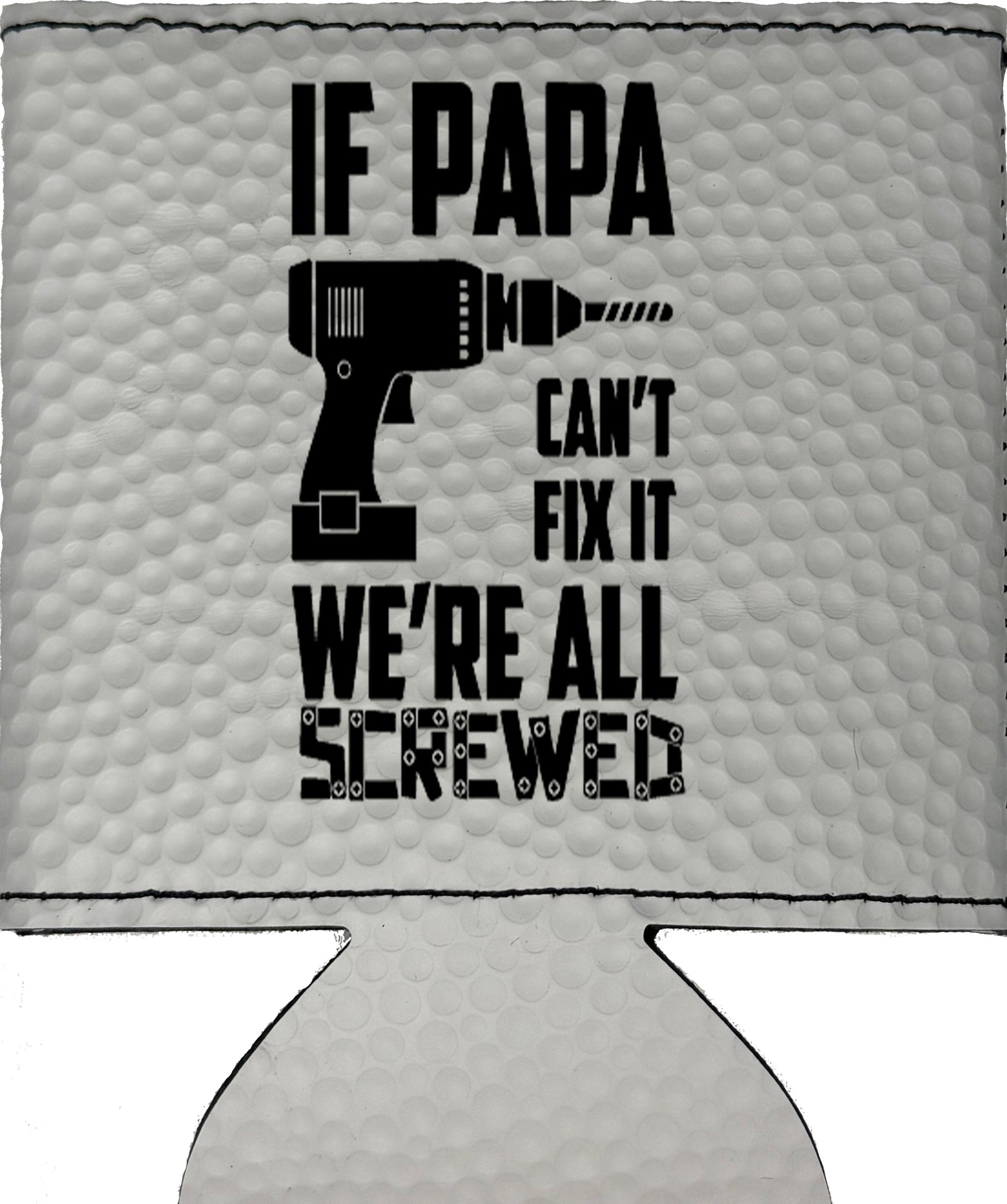 If Papa Can't Fix It Magnetic Leather Koozie-Golf Ball