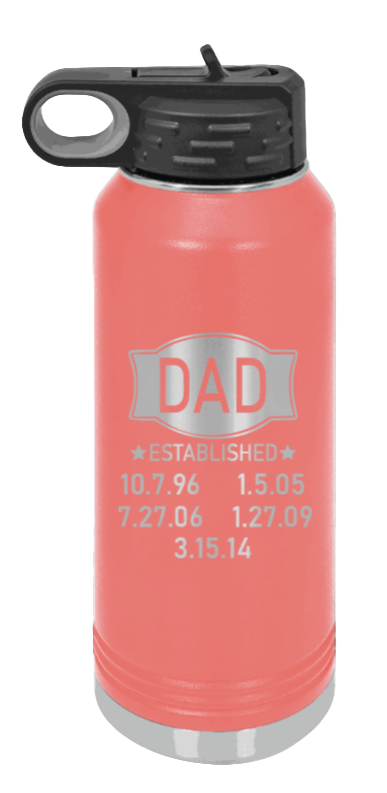 Dad Established - 32oz Water Bottle Laser Engraved- Coral