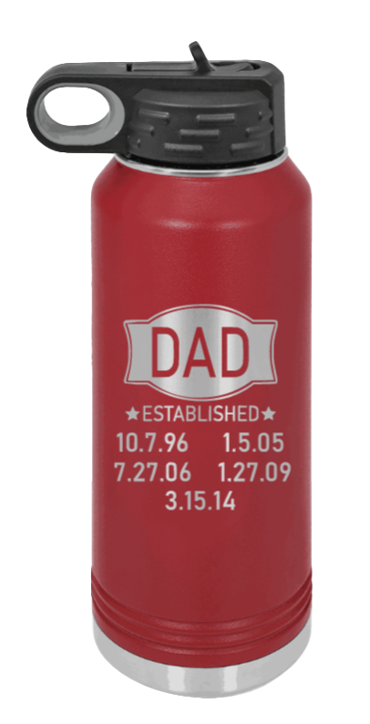 Dad Established - 32oz Water Bottle Laser Engraved- Maroon