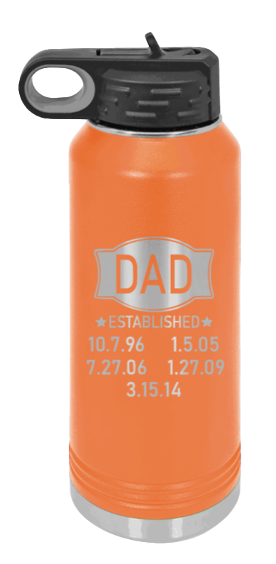 Dad Established - 32oz Water Bottle Laser Engraved- Orange
