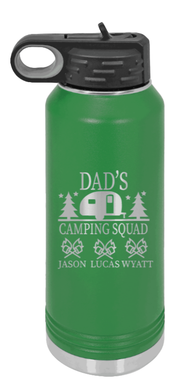 Dad's Camping Squad - 32oz Water Bottle Laser Engraved- Green