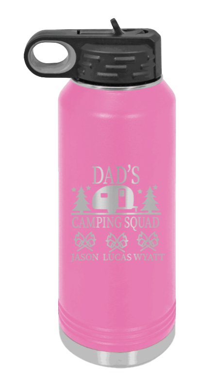 Dad's Camping Squad - 32oz Water Bottle Laser Engraved- Pink
