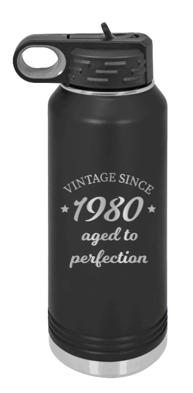 Aged To Perfection - 32oz Water Bottle Laser Engraved- Black