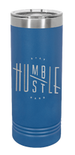 Load image into Gallery viewer, Stay Humble Hustle Hard Laser Engraved Skinny Tumbler (Etched)
