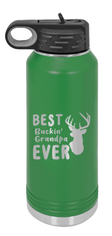 Best Buckin' Grandpa - 32oz Water Bottle Laser Engraved- Green
