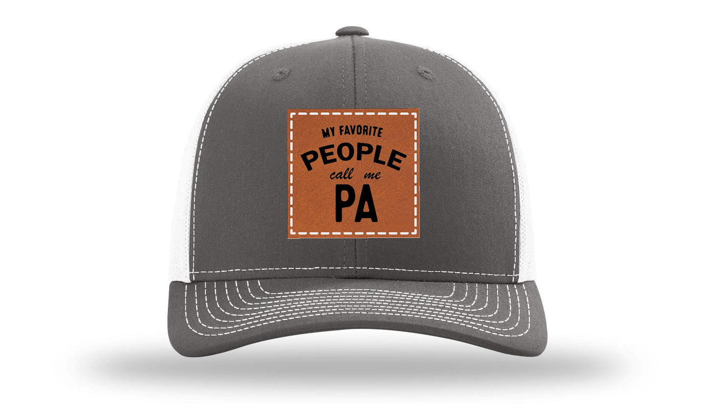 My Favorite People Call Me Pa Leather Patch Richardson 112 Hat