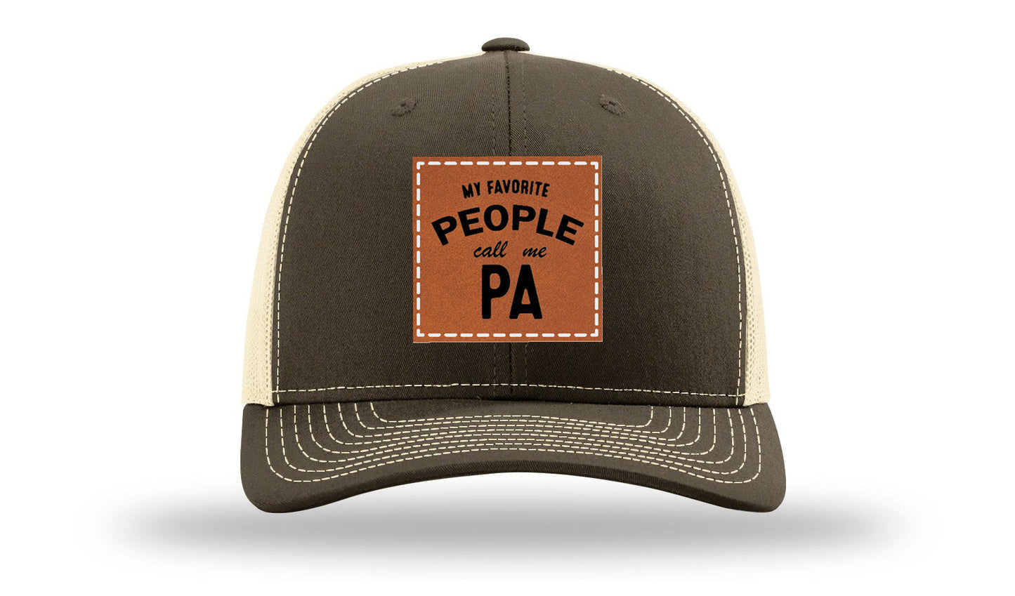 My Favorite People Call Me Pa Leather Patch Richardson 112 Hat