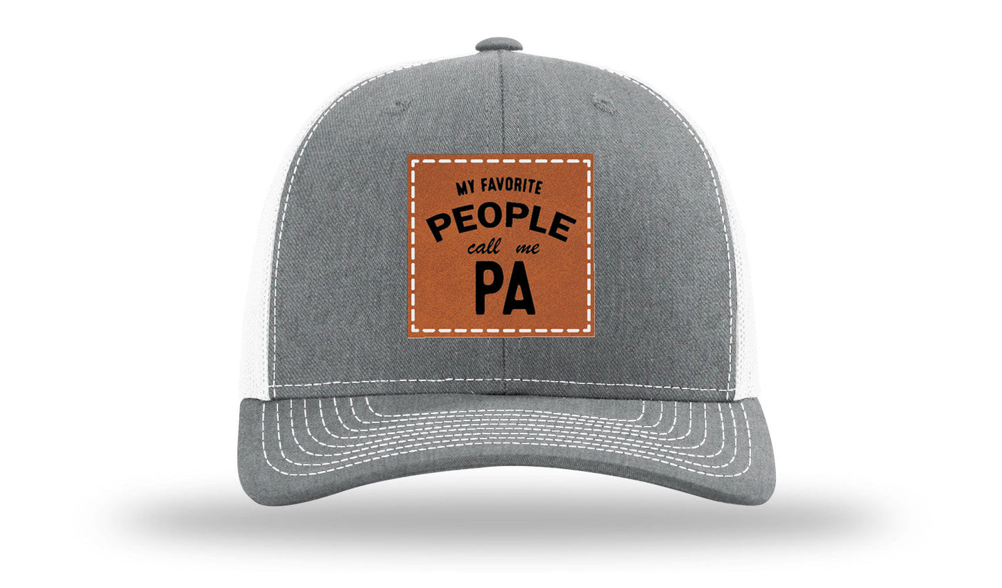 My Favorite People Call Me Pa Leather Patch Richardson 112 Hat