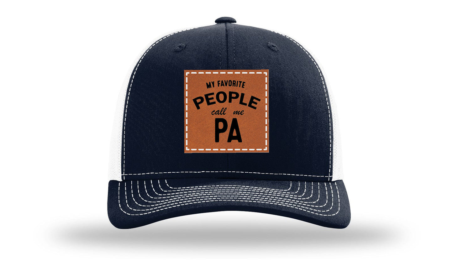 My Favorite People Call Me Pa Leather Patch Richardson 112 Hat