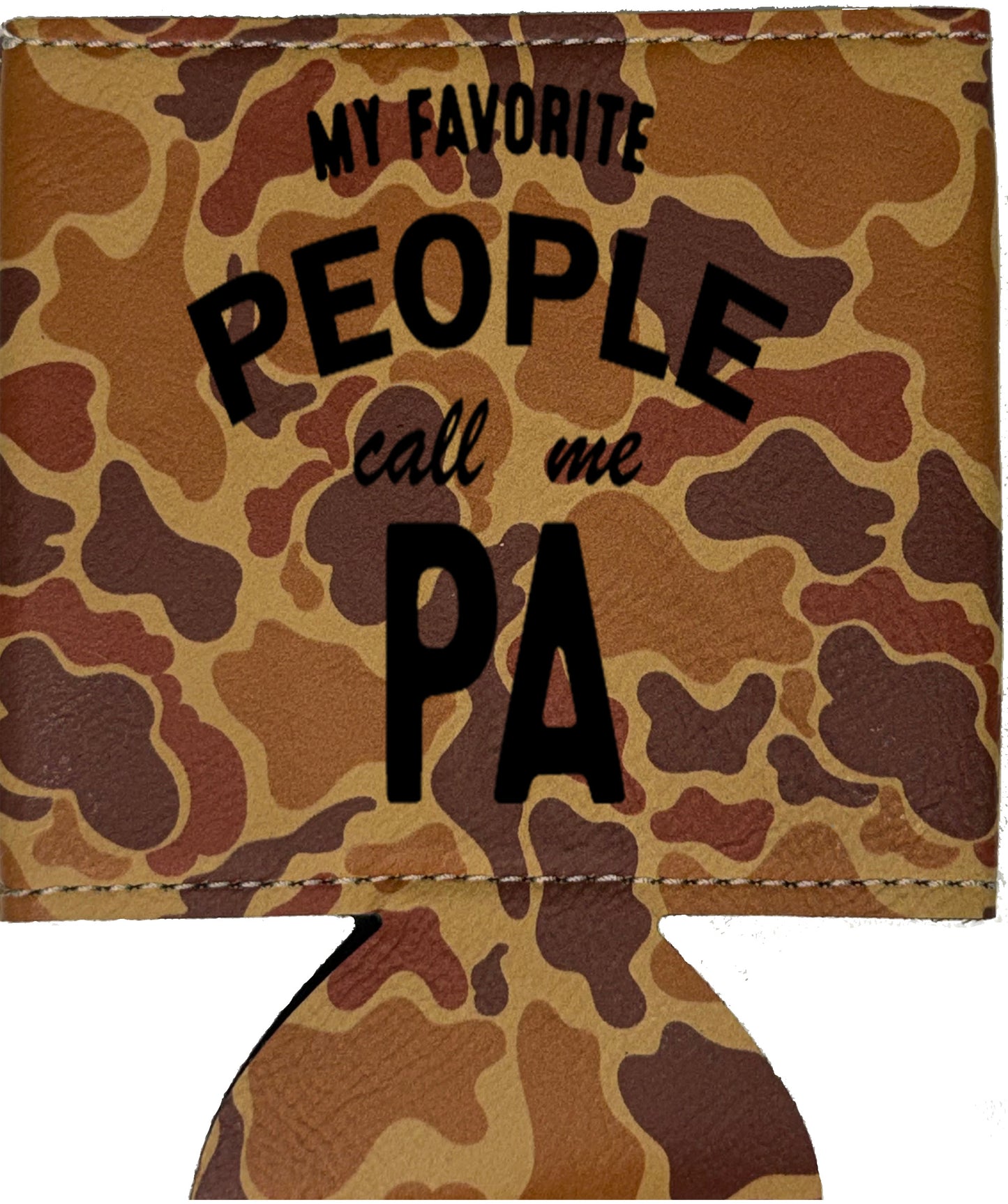 My Favorite People Call Me Pa Leatherette Koosie-Drake Duck Camo