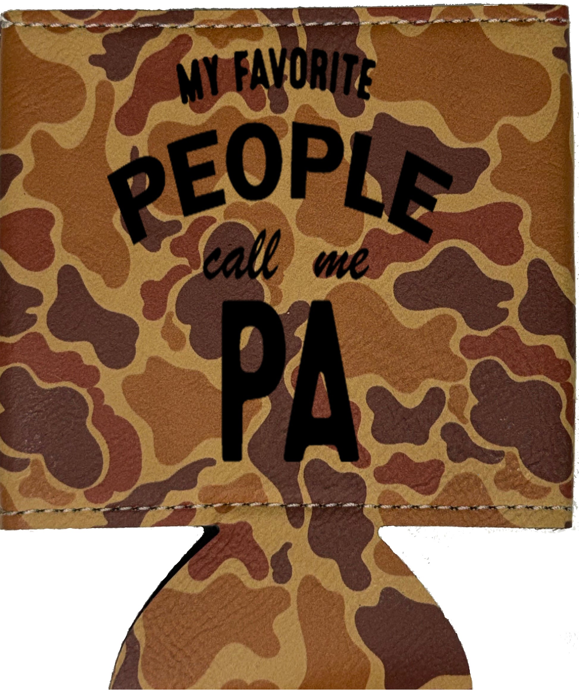 My Favorite People Call Me Pa Leatherette Koosie-Drake Duck Camo