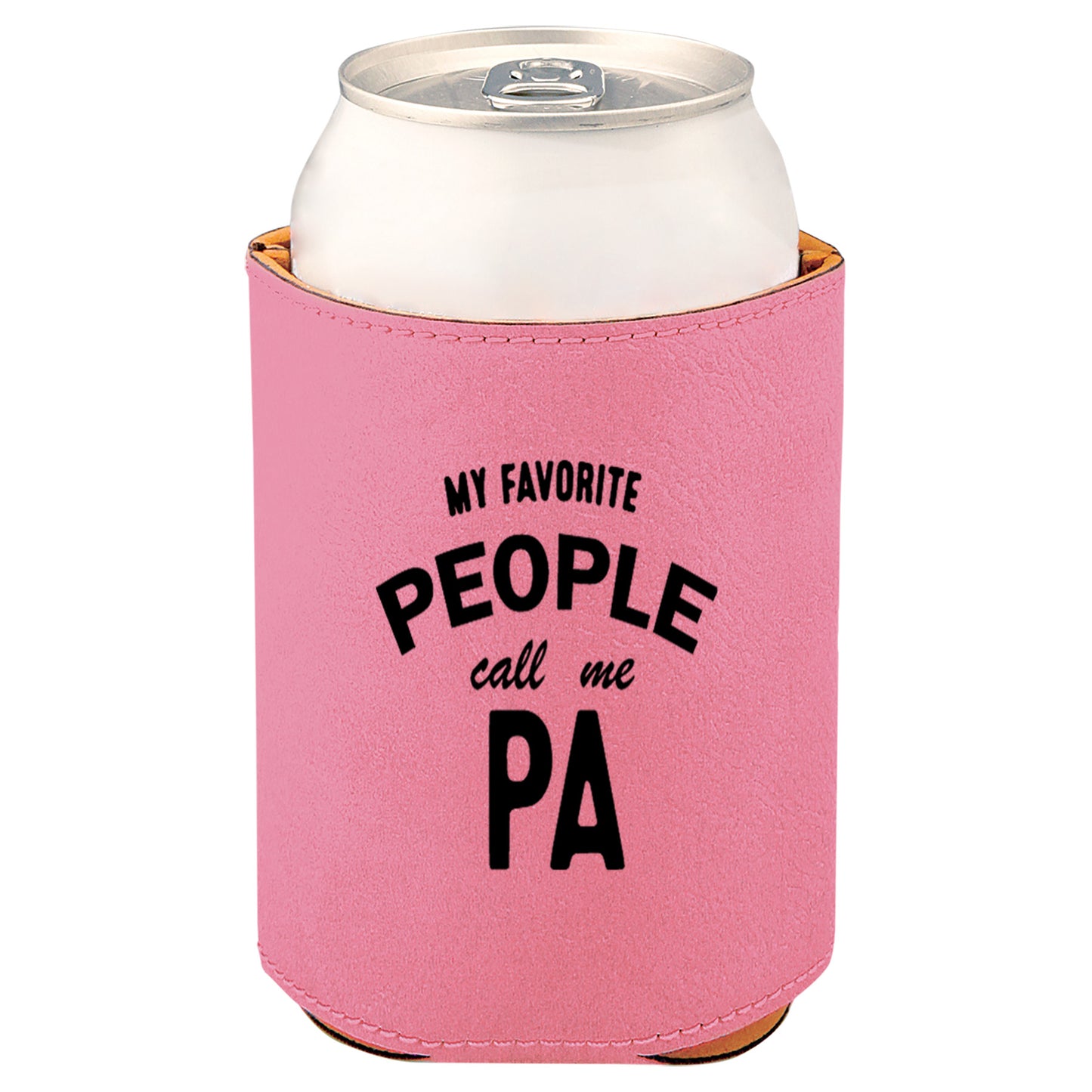 My Favorite People Call Me Pa Leatherette Koosie-Pink