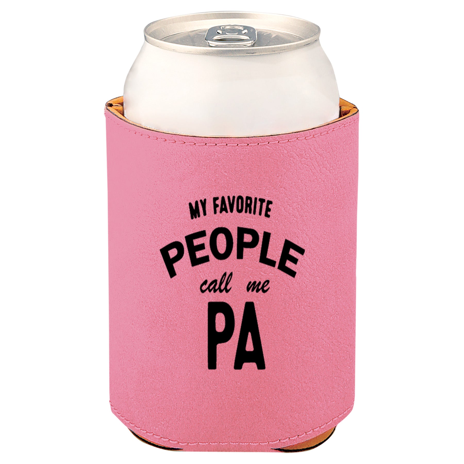 My Favorite People Call Me Pa Leatherette Koosie-Pink