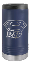 Load image into Gallery viewer, Super Dad Laser Engraved Slim Can Insulated Koosie
