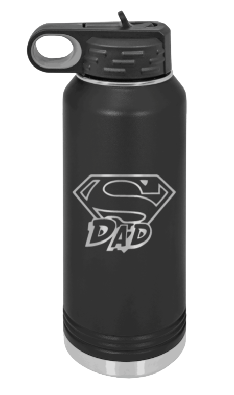 Super Dad - 32oz Water Bottle Laser Engraved- Black