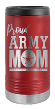 Load image into Gallery viewer, Proud Army Mom Laser Engraved Slim Can Insulated Koosie
