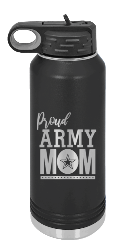 Army Mom - 32oz Water Bottle Laser Engraved- Black