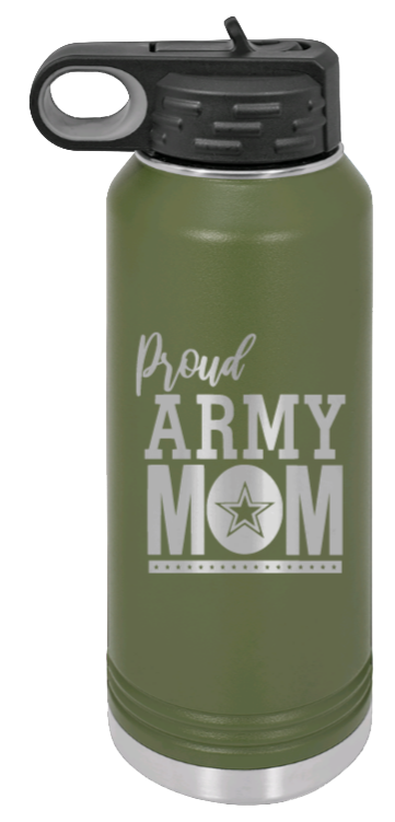Army Mom - 32oz Water Bottle Laser Engraved- Olive