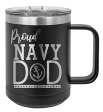 Load image into Gallery viewer, Proud U.S. Navy Dad Laser Engraved Mug (Etched)
