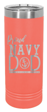 Load image into Gallery viewer, Proud U.S. Navy Dad Laser Engraved Skinny Tumbler (Etched)
