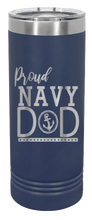 Load image into Gallery viewer, Proud U.S. Navy Dad Laser Engraved Skinny Tumbler (Etched)
