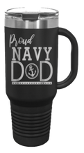 Load image into Gallery viewer, Proud Navy Dad 40oz Handle Mug Laser Engraved
